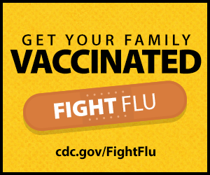 Get your family vaccinated. FightFlu